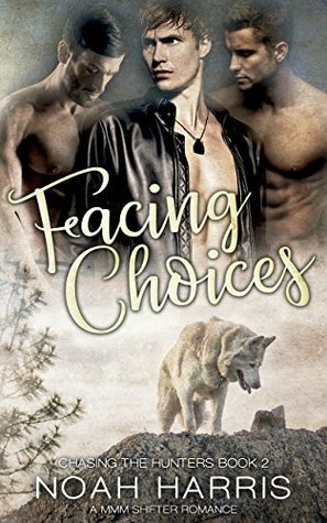 Facing Choices by Noah Harris