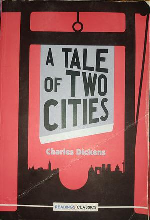 A Tale Of Two Cities  by Charles Dickens