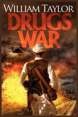 Drugs War by William Taylor