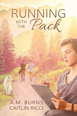 Running With the Pack by A.M. Burns, Caitlin Ricci