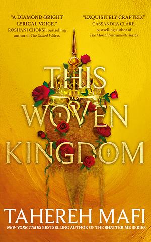 This Woven Kingdom by Tahereh Mafi