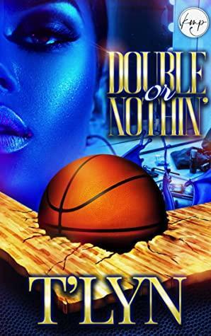 Double Or Nothin by T'Lyn