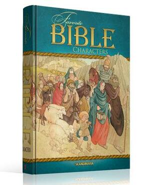 Favorite Bible Characters: Outstanding Men and Women of the Bible by Anne de Graaf, Ben Alex, Marlee Alex