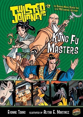 Kung Fu Masters by Evonne Tsang, Alitha E. Martinez
