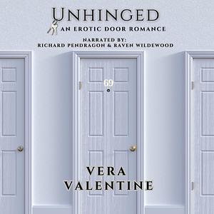 Unhinged by Vera Valentine