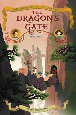 The Dragon's Gate by Dave Stevenson, Barry Wolverton