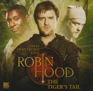 Robin Hood: The Tigers Tail by Jonathan Clements