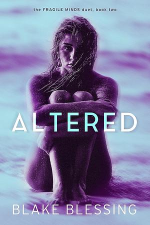 Altered by Blake Blessing