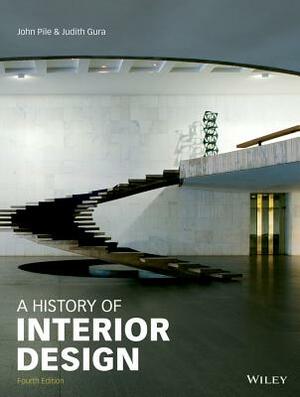 A History of Interior Design by John F. Pile