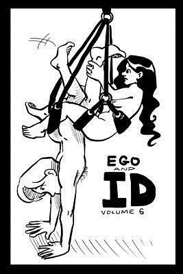 Id Volume 6: Ego and Id by Jennie Breeden