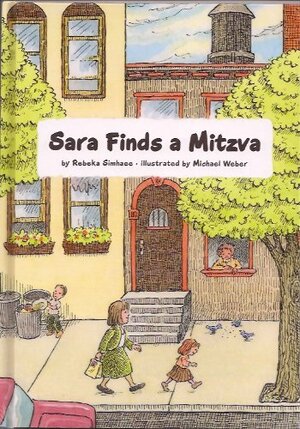 Sara Finds a Mitzva by Rebeka Simhaee