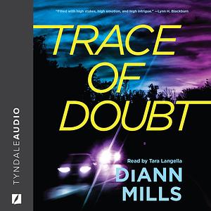 Trace of Doubt by DiAnn Mills