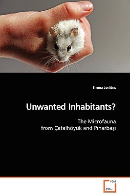 Unwanted Inhabitants? by Emma Jenkins