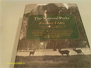National Parks by Freeman Tilden