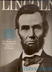 Lincoln; a Picture Story of His Life by Stefan Lorant