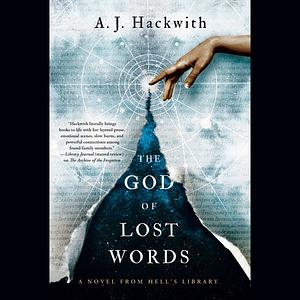 The God of Lost Words by A.J. Hackwith