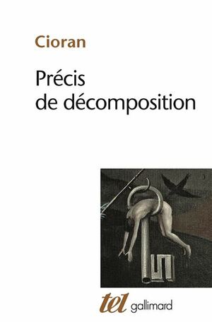 Précis De Décomposition by E.M. Cioran