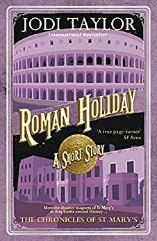 Roman Holiday by Jodi Taylor
