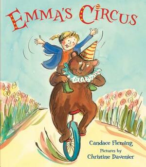 Emma's Circus by Candace Fleming
