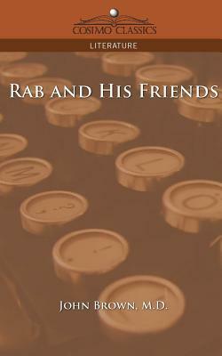 Rab and His Friends by M. D. John Brown