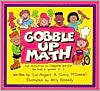 Gobble Up Math: Fun Activities to Complete and Eat by Kelly Kennedy, Sue Mogard, Ginny McDonnell