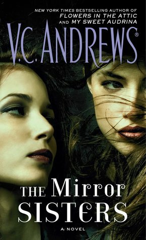 The Mirror Sisters by V.C. Andrews