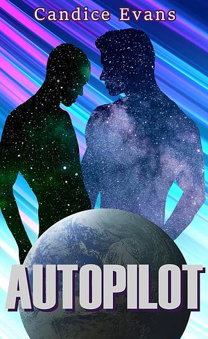 Autopilot by Candice Evans