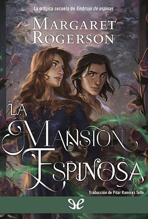 La mansión Espinosa by Margaret Rogerson