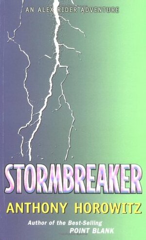 Stormbreaker by Anthony Horowitz