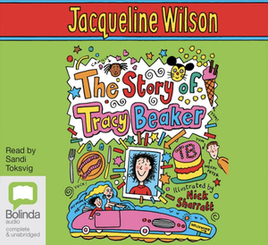 The Story of Tracy Beaker by Jacqueline Wilson