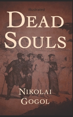 Dead Souls Illustrated by Nikolai Gogol