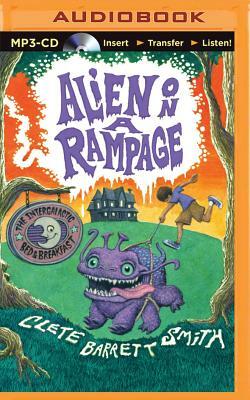 Alien on a Rampage by Clete Barrett Smith
