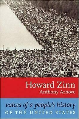 Voices of A People's History of the United States by Anthony Arnove, Howard Zinn