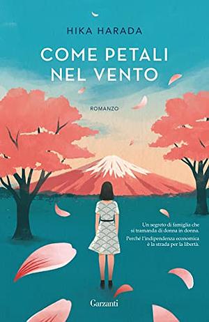 Come petali nel vento by Hika Harada