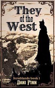 They of the West  by Dani Finn