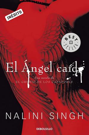 El ángel caído by Nalini Singh