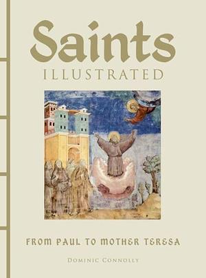 Saints Illustrated by Dominic Connolly