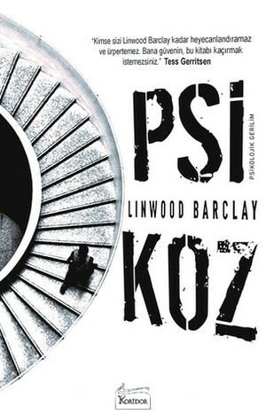 Psikoz by Linwood Barclay, Seçil Ersek