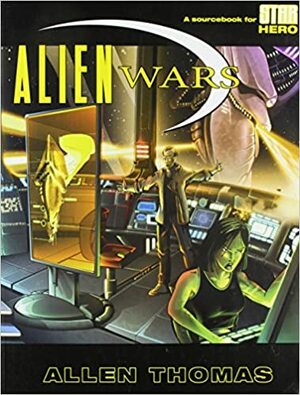 Alien Wars Illustrated by Allen Thomas