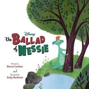 The Ballad of Nessie by Kieran Lachlan, Andy Harkness