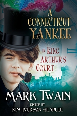 A Connecticut Yankee in King Arthur's Court by Mark Twain