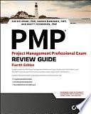 PMP: Project Management Professional Exam Review Guide by Brett J. Feddersen, Vanina Mangano, Kim Heldman