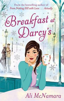 Breakfast at Darcy's by Ali McNamara