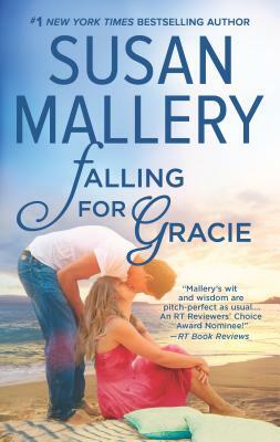Falling for Gracie: A Romance Novel by Susan Mallery