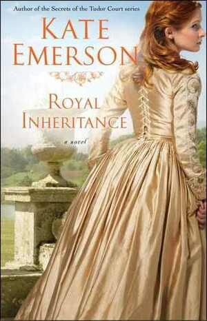 Royal Inheritance by Kate Emerson