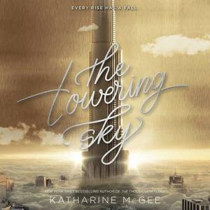 The Towering Sky by Katharine McGee