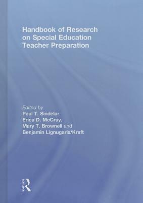 Handbook of Research on Special Education Teacher Preparation by 