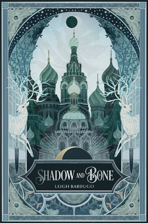 Shadow and Bone by Leigh Bardugo