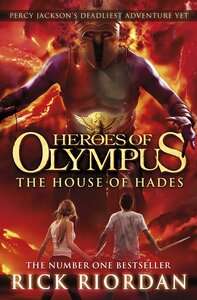 The House of Hades by Rick Riordan