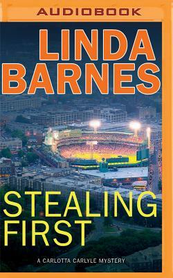 Stealing First by Linda Barnes